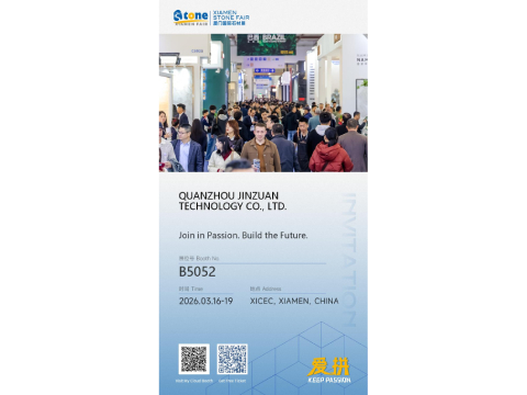 Quanzhou Jinzuan Technology Co., Ltd. expondrá en la Feria Internacional de Piedras de Xiamen, China, 2026