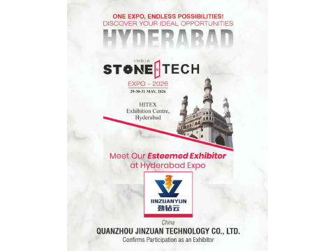 Quanzhou Jinzuan Technology debutará en la India Stone & Tech Expo 2026 en Hyderabad.